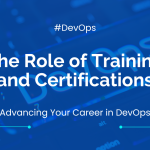 The Role of Training and Certifications in DevOps