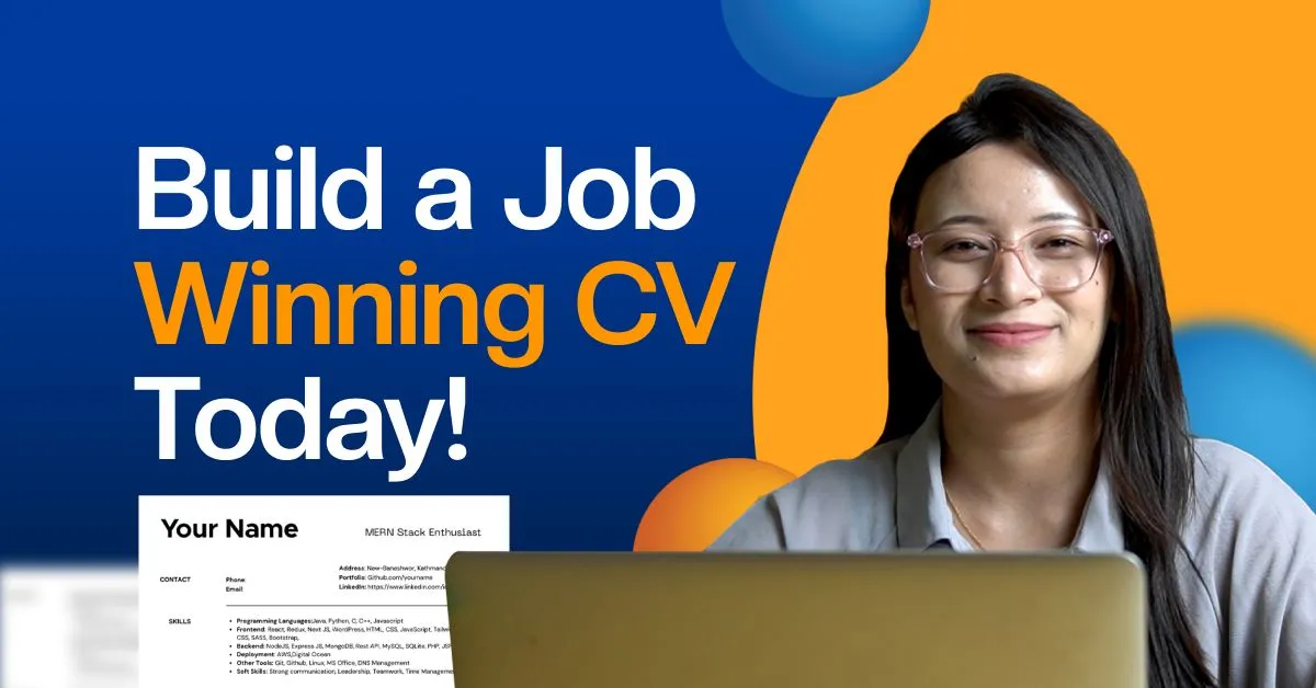 Build a CV That Highlights Your True Value