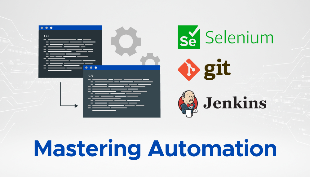 Mastering Automation Training with Selenium, Git, and Jenkins