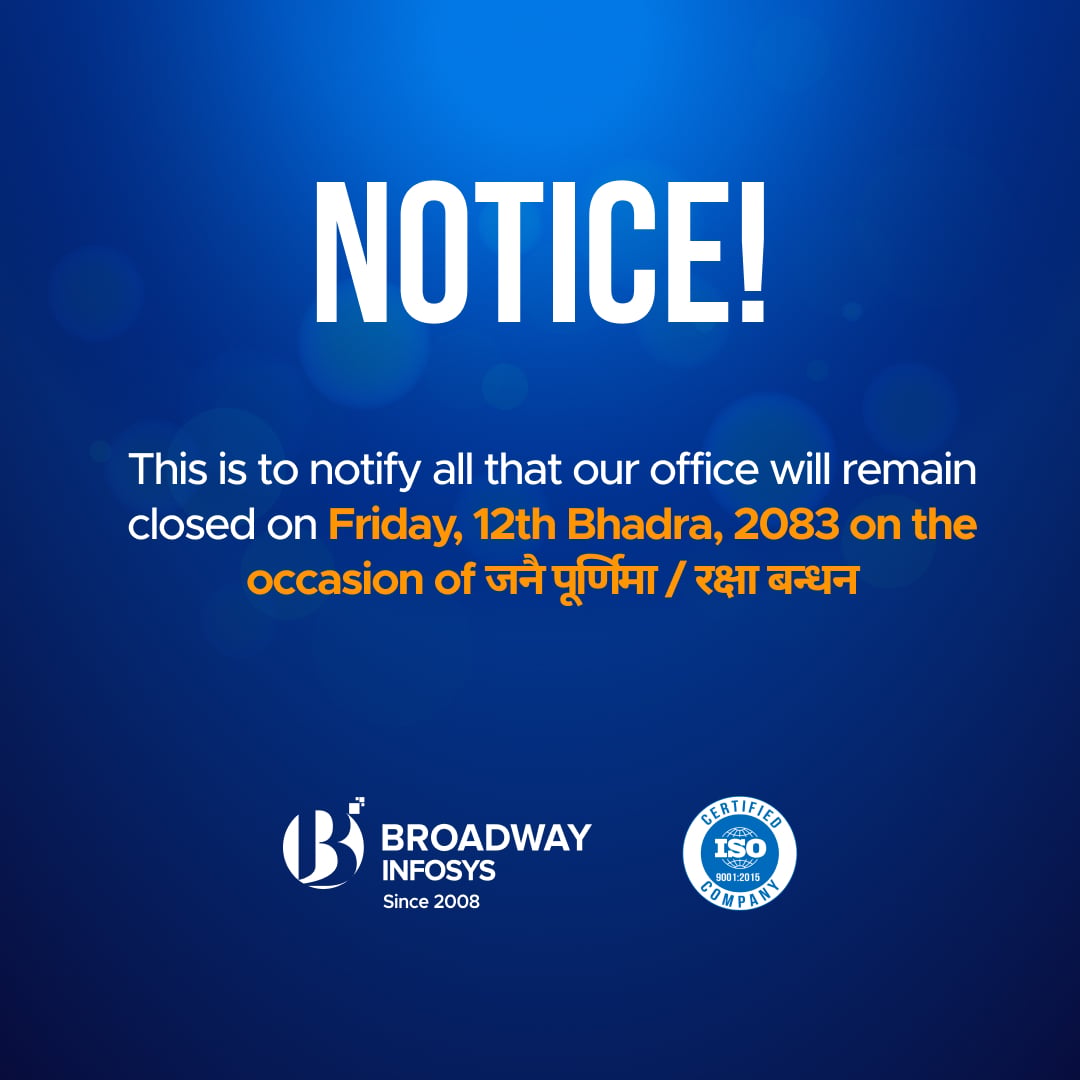 Holiday Notice | जनै पूर्णिमा / रक्षा बन्धन