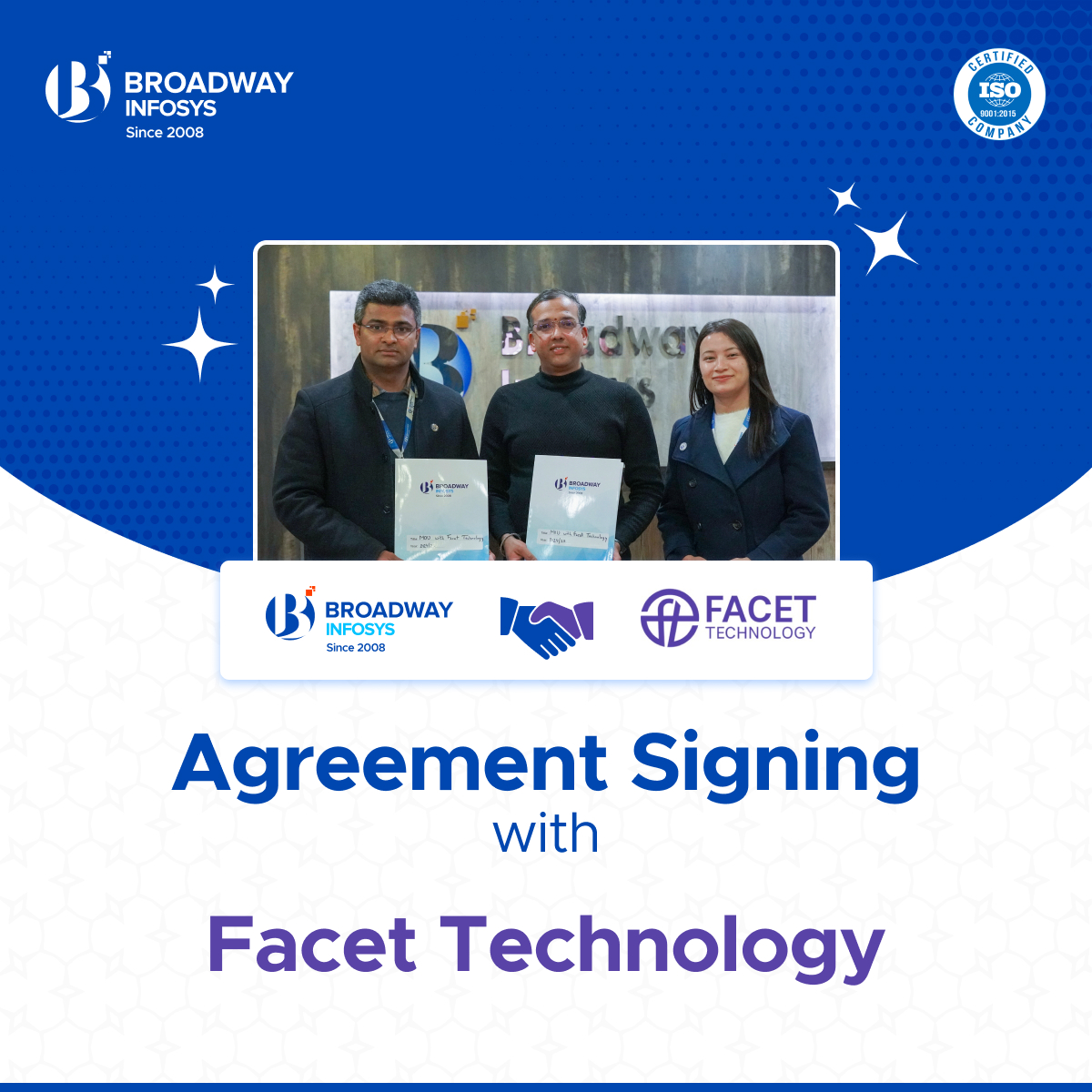 Broadway Infosys signs Memorandum of Understanding (MoU) with Facet Technology!