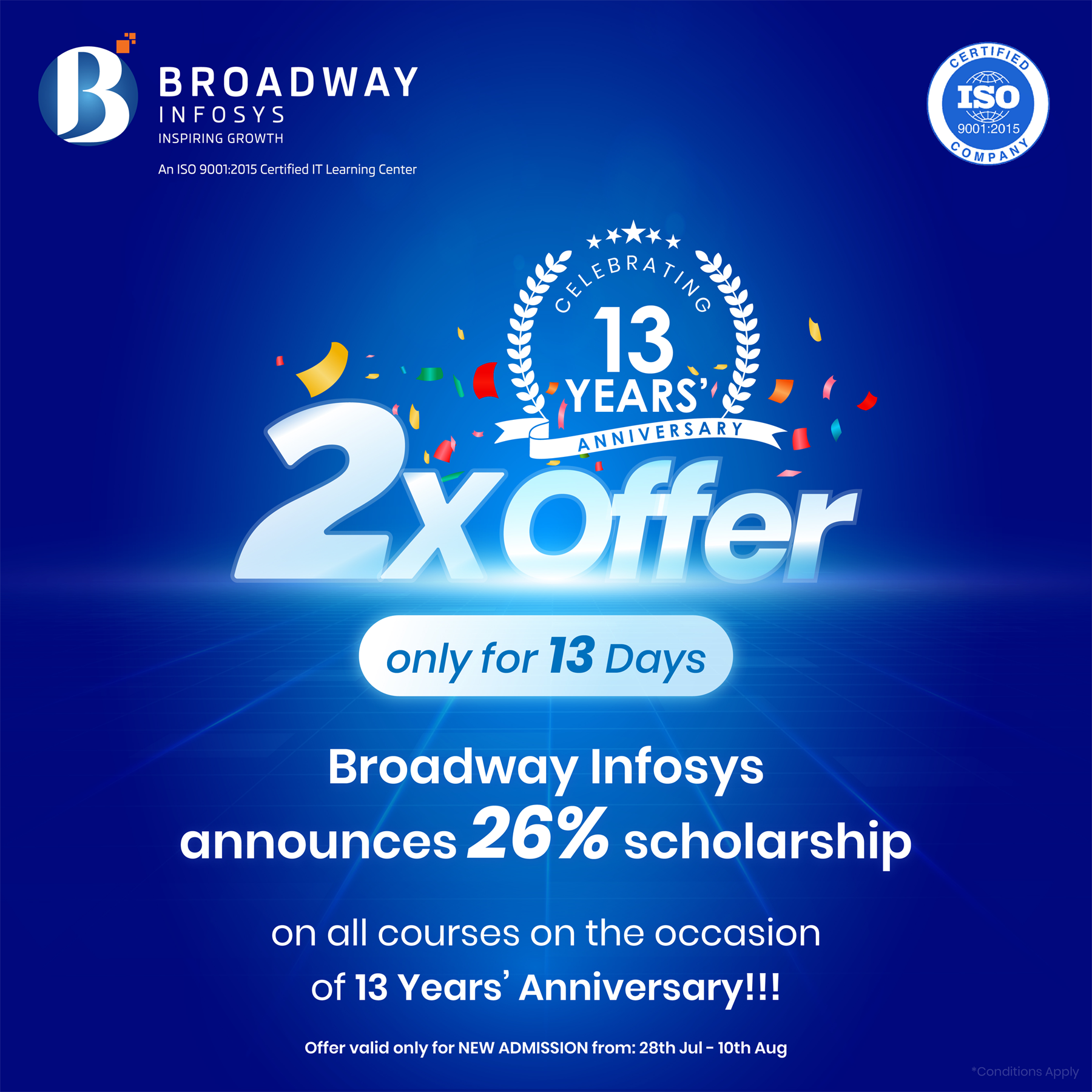 Broadway Infosys 13 Years' Offer!