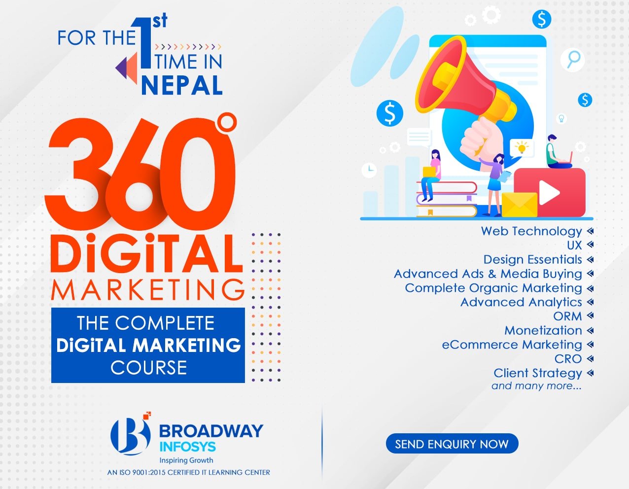 Broadway Infosys has launched the first-ever Digital Marketing 360° course in Nepal!